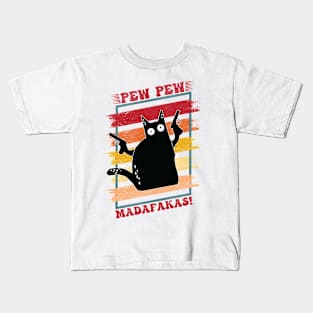 Pew Pew Madafakas Cat Shirts Kids T-Shirt